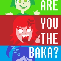 Am I The Baka?